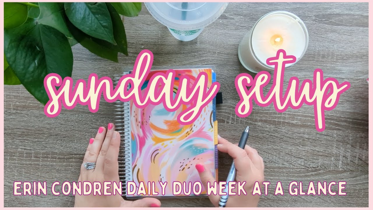 week at a glance ERIN CONDREN daily duo // SUNDAY SETUP 💗