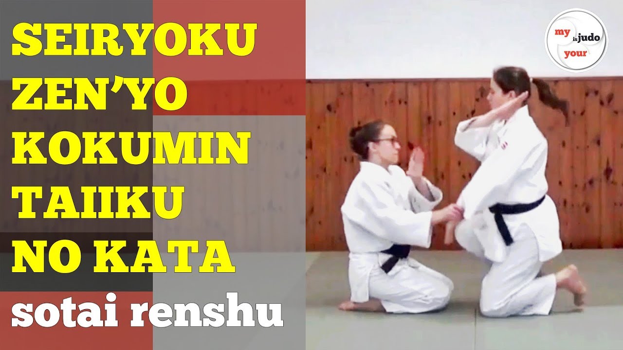 Seiryoku Zen'yo Kokumin Taiiku no Kata - Sotai Renshu [JUDO]