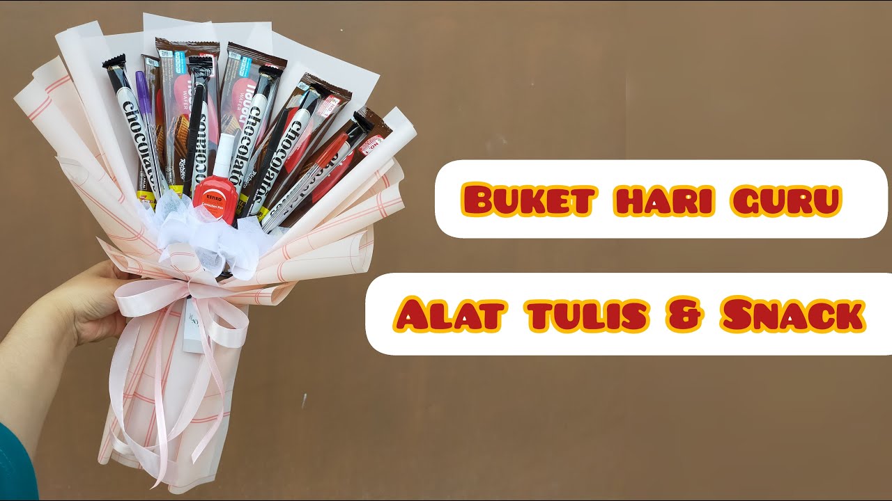 Tutorial Buket Alat Tulis dan Snack untuk Hari Guru