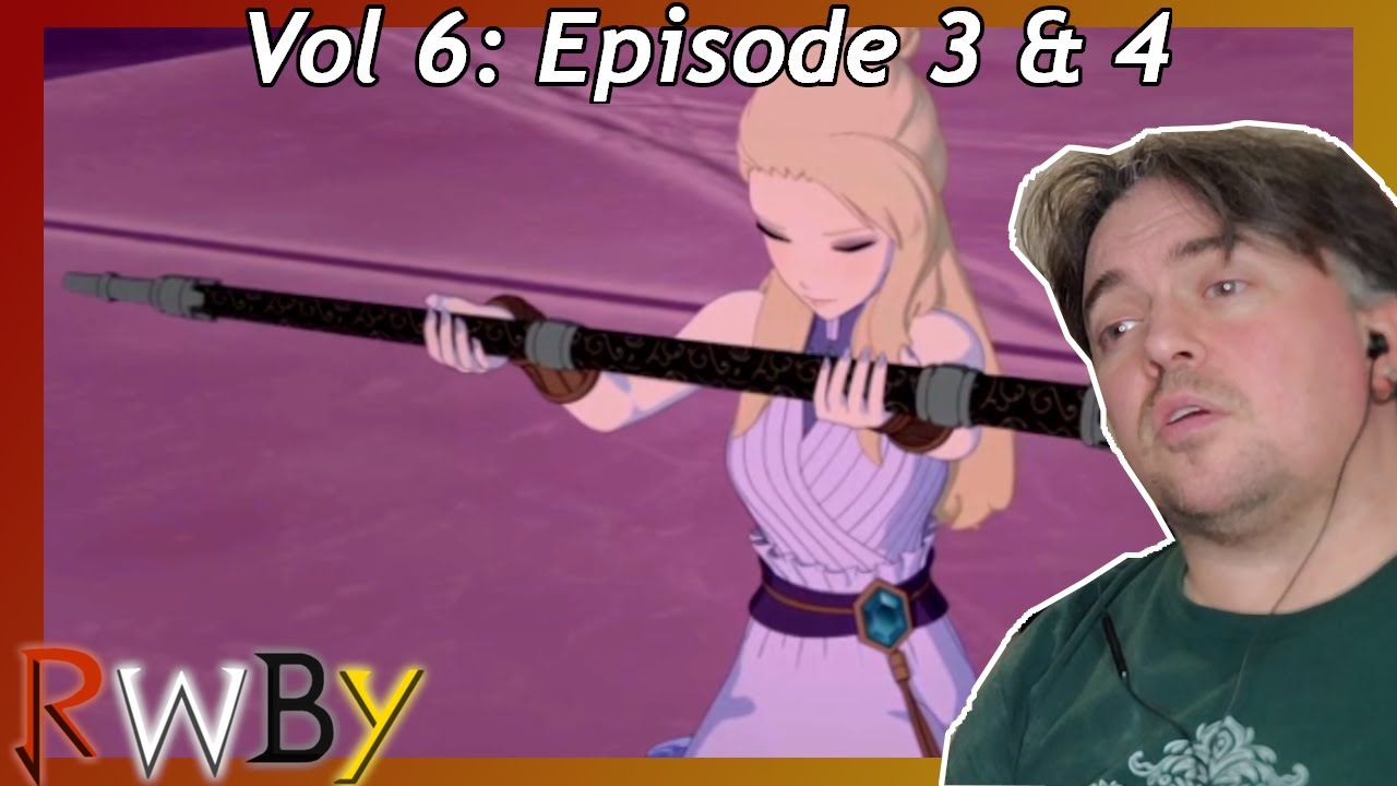 *That's what happened?!* RWBY |Vol 6| Episode 3 & 4