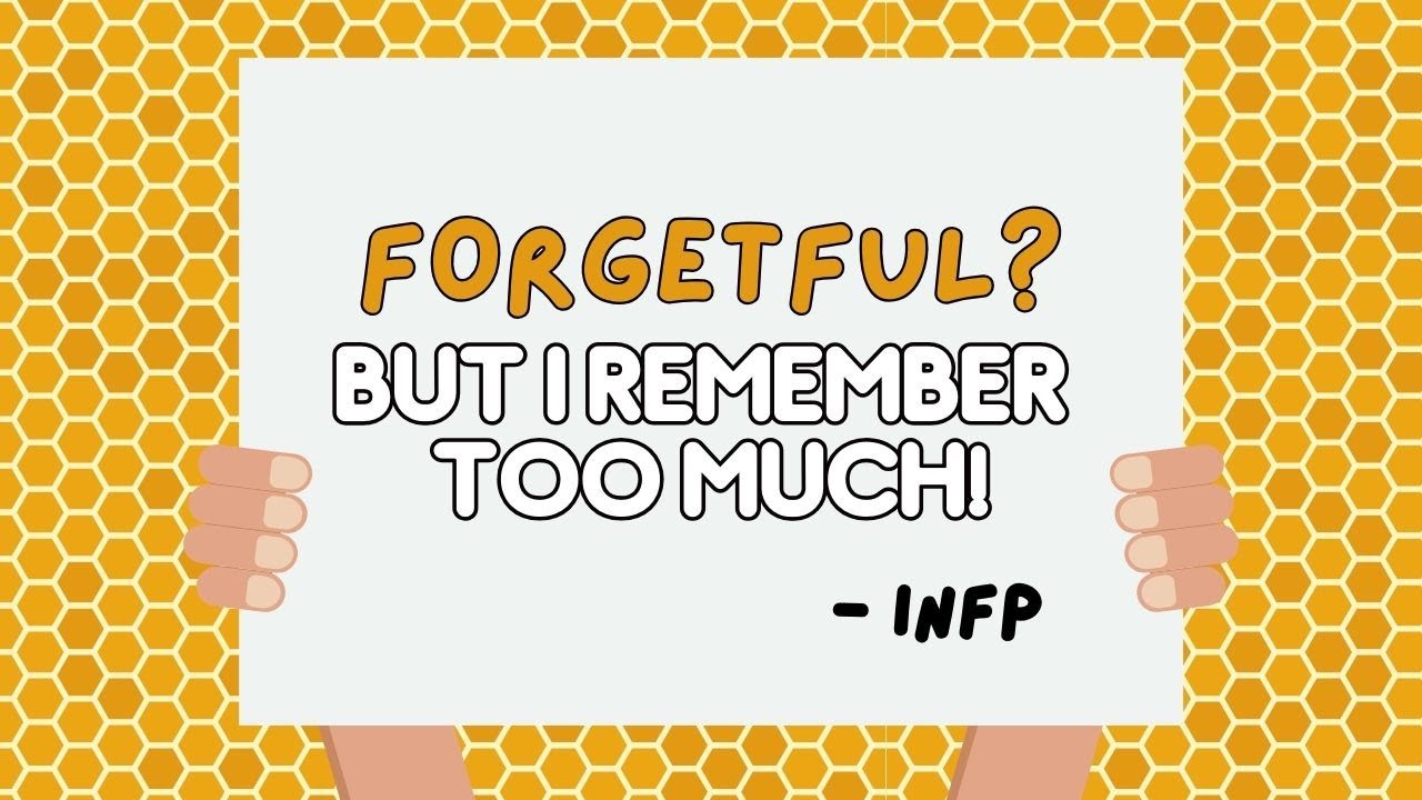 Почему INFP забывчивы, но при этом помнят СЛИШКОМ МНОГО??? (Si против Se)