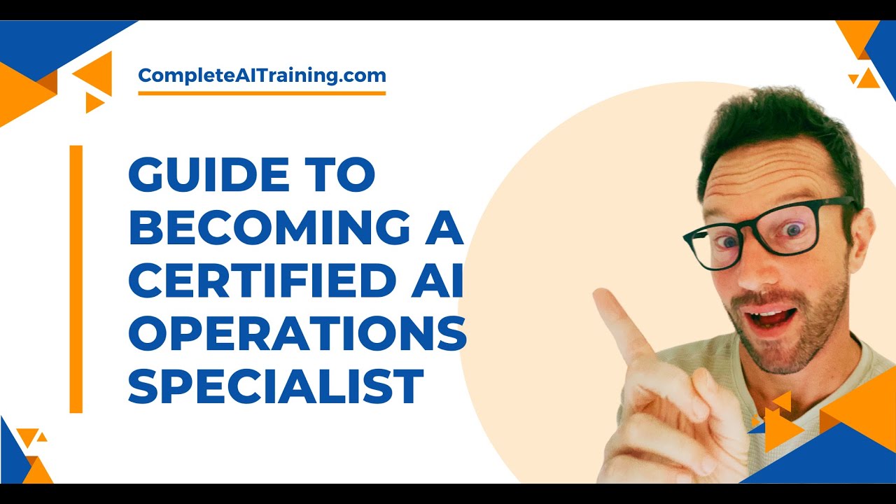 Guide to Becoming a Certified AI Operations Specialist