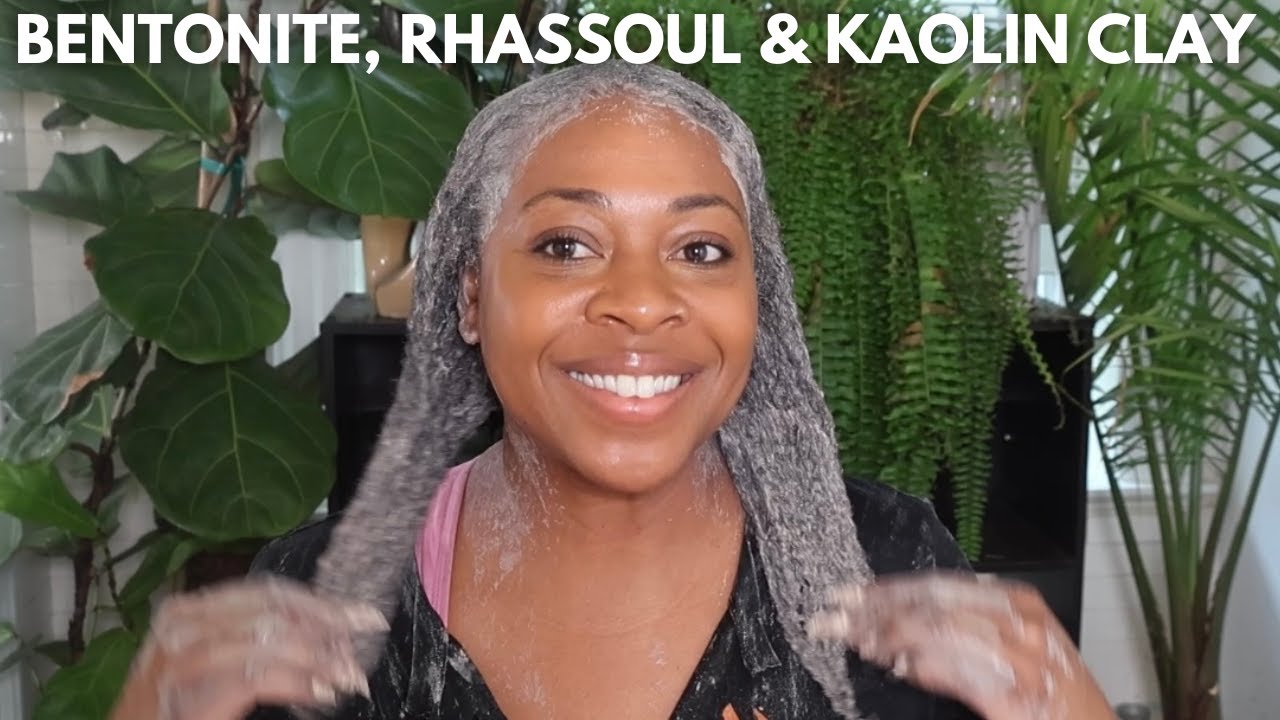 Detox Your Hair With Clay| Rhassoul, Bentonite, Kaolin Clay Detox