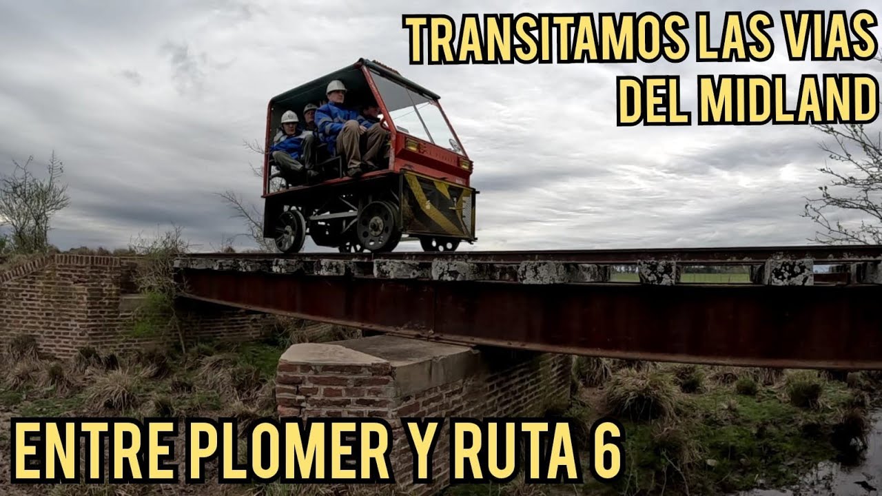 RECORRIMOS en ZORRA LAS VIAS del EX FERROCARRIL MIDLAND ENTRE PLOMER Y RUTA 6 con LA PIONERA