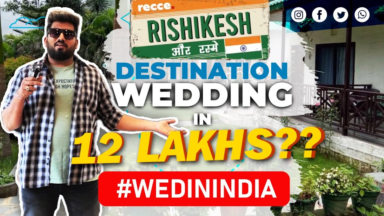 Best Budget Destination Wedding in Rishikesh | #WedInIndia | recce.