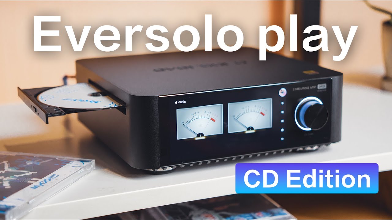 入門功能全面！而聲音 Eversolo Play CD Edition 串流音樂擴大機 | CD rip | 空間校正 | Apple Music | tidal | qobuz | 小空間 |