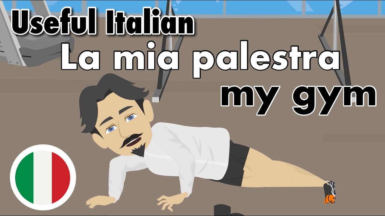 Learn Useful Italian: La mia palestra - мой спортзал
