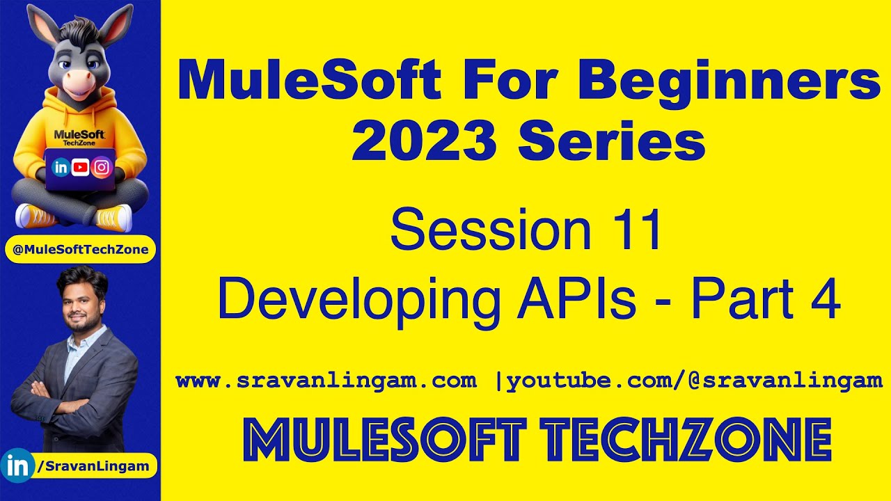 Session 11 : Developing APIs PART 4|  @Sravan Lingam Vlogs  #MuleSoft for Beginners 2023 #mule4 #salesforce