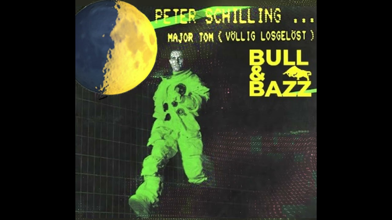 Peter Schilling - Major Tom (Völlig losgelöst)  (Bull & Bazz Bootleg Remix)