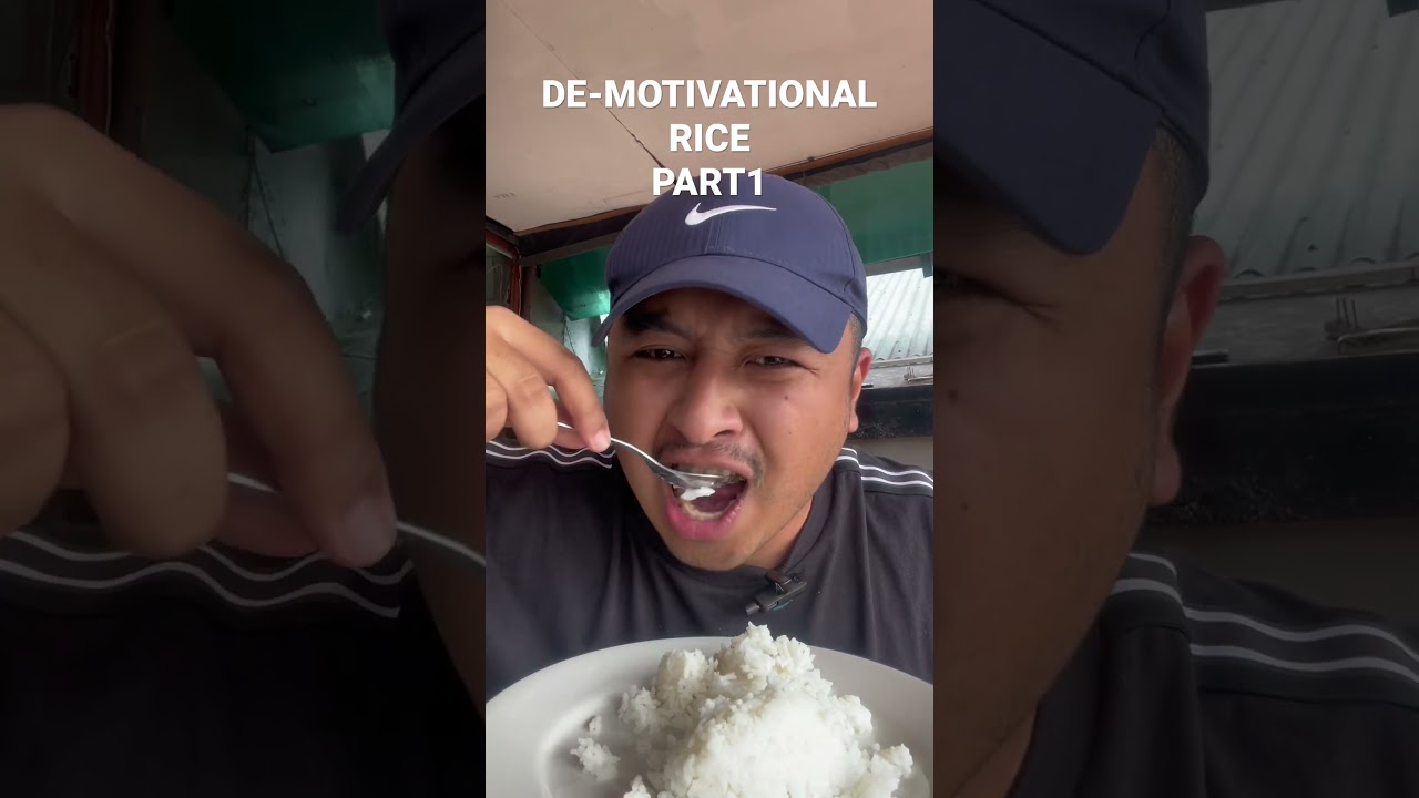 DE-MOTIVATIONAL RICE PART1 #jimmorales