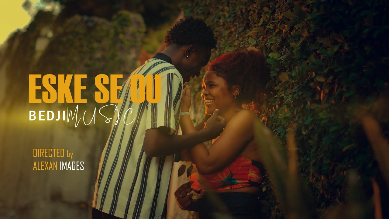 Bedji Eske se ou (Official Video)