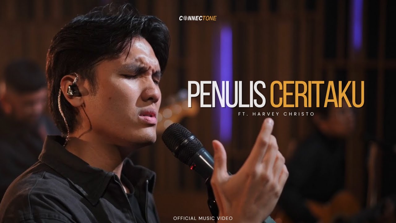 Connect Worship, Penulis Ceritaku ft. Harvey Christo (Official Music Video)