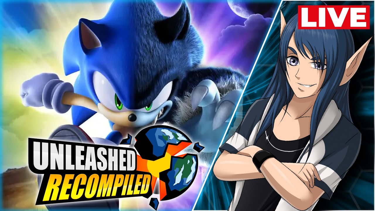 Birthday Stream! Sonic Unleashed (Recomplied) Playthrough!