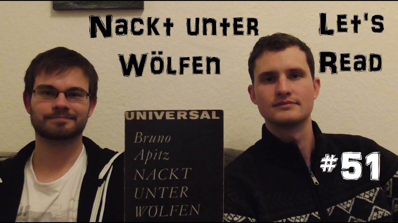 Let's Read #51 Naked Among Wolves