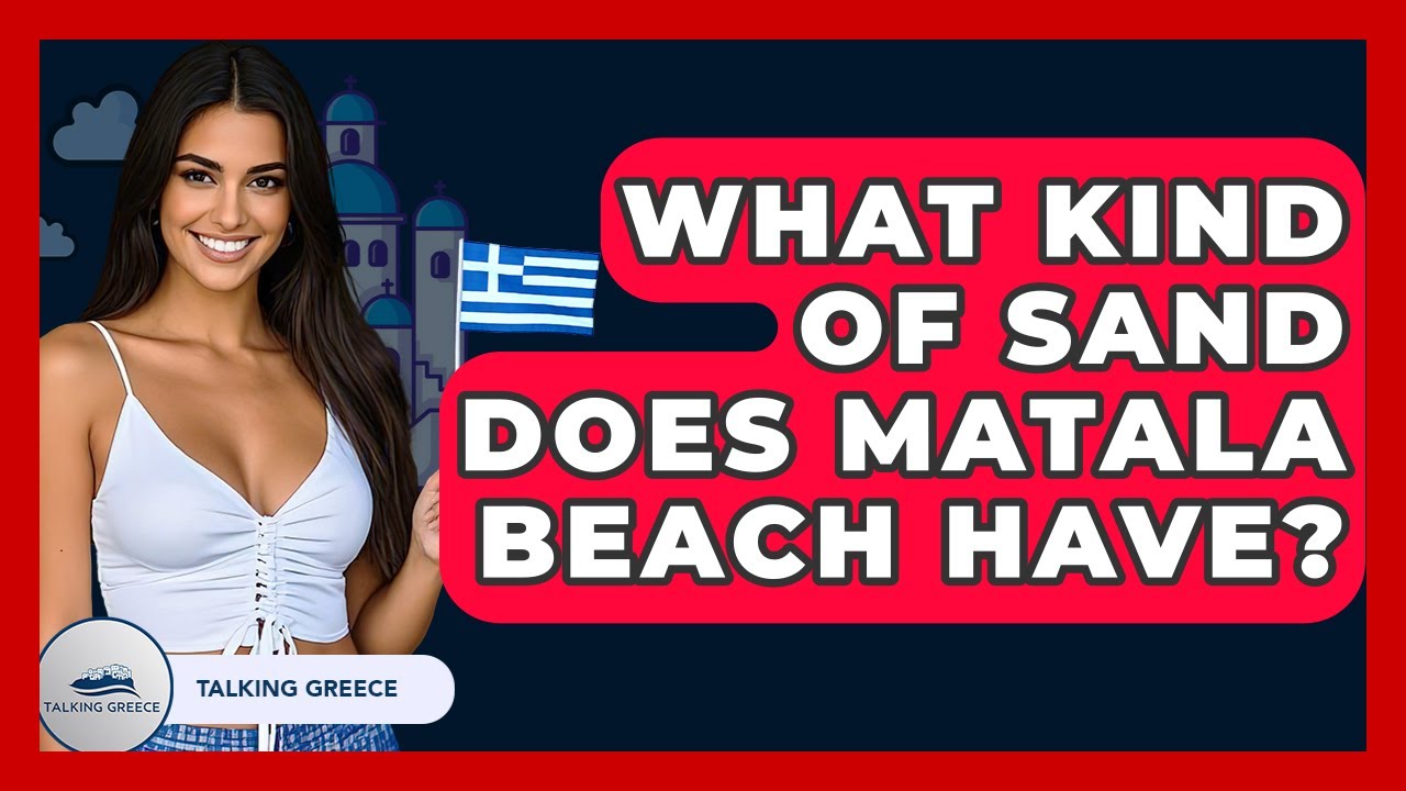 What Kind Of Sand Does Matala Beach Have? - Talking Greece