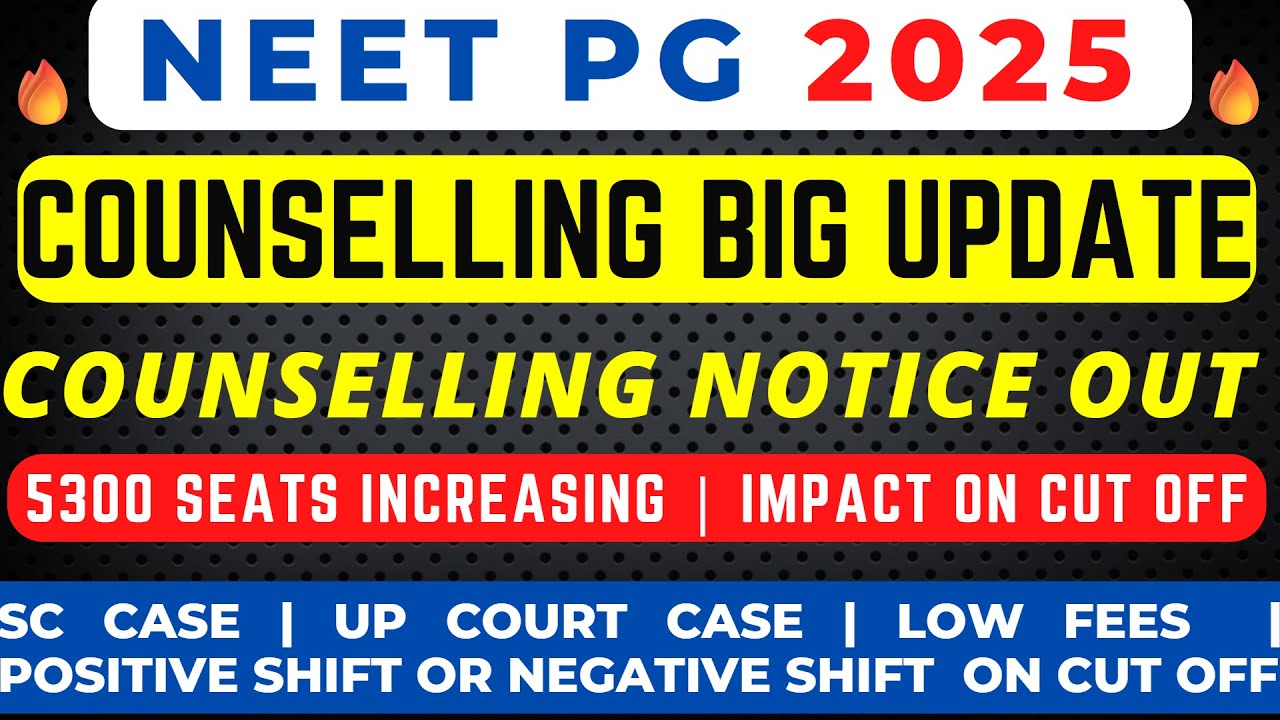NEET PG 2025 COUNSELLING UPDATE 🔥LATEST NEWS | SC CASE UPDATE 🔥 SEATS INCREASING IMPACT 🔥 CUT OFF 