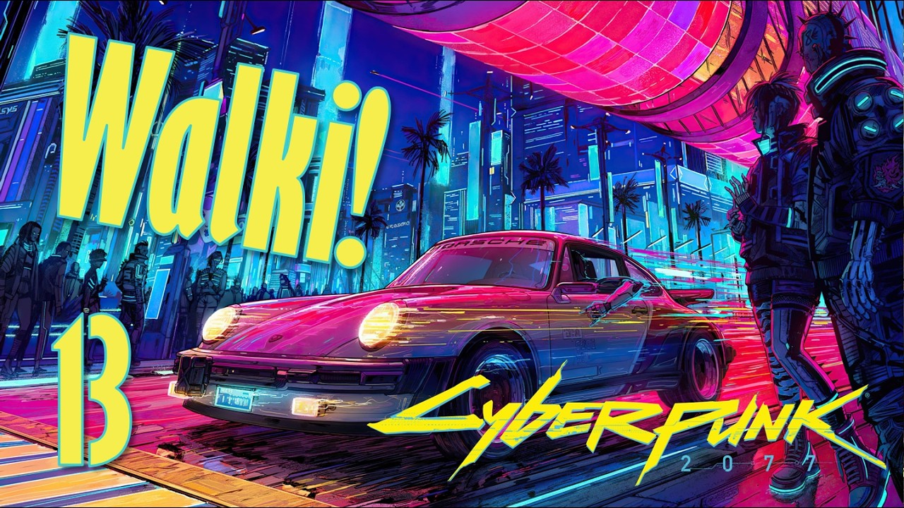 Cyberpunk 2077 - 13(G) Baba Bije!