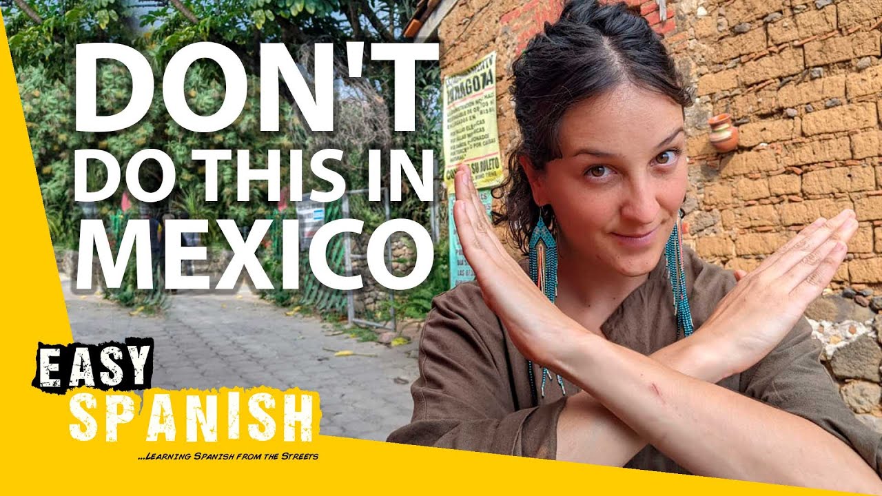 10 Things You Should NEVER Do in Mexico 🙅🏽‍♀️ | Super Easy Spanish 41