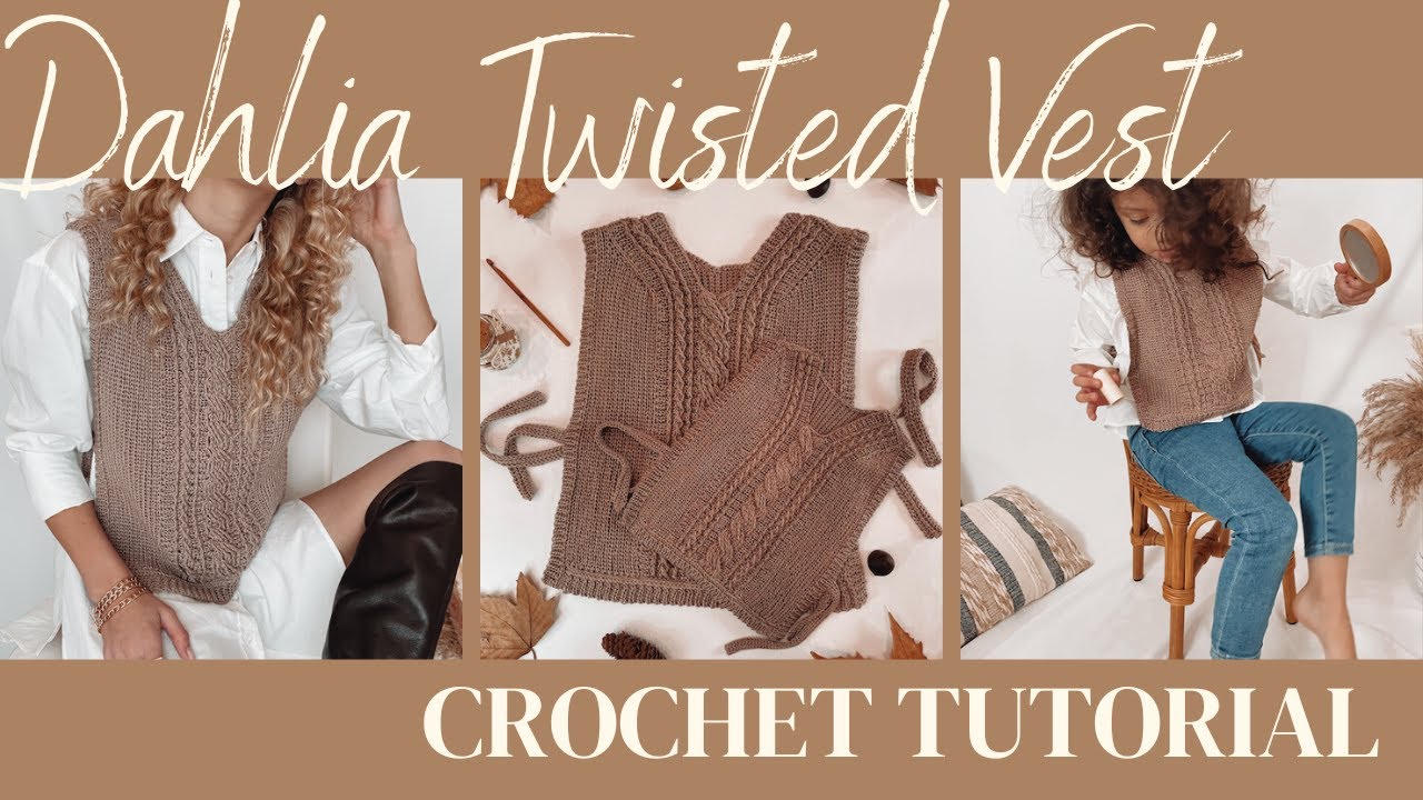 Dahila Twisted Vest | Crochet Cable Vest Tutorial | yarnS design