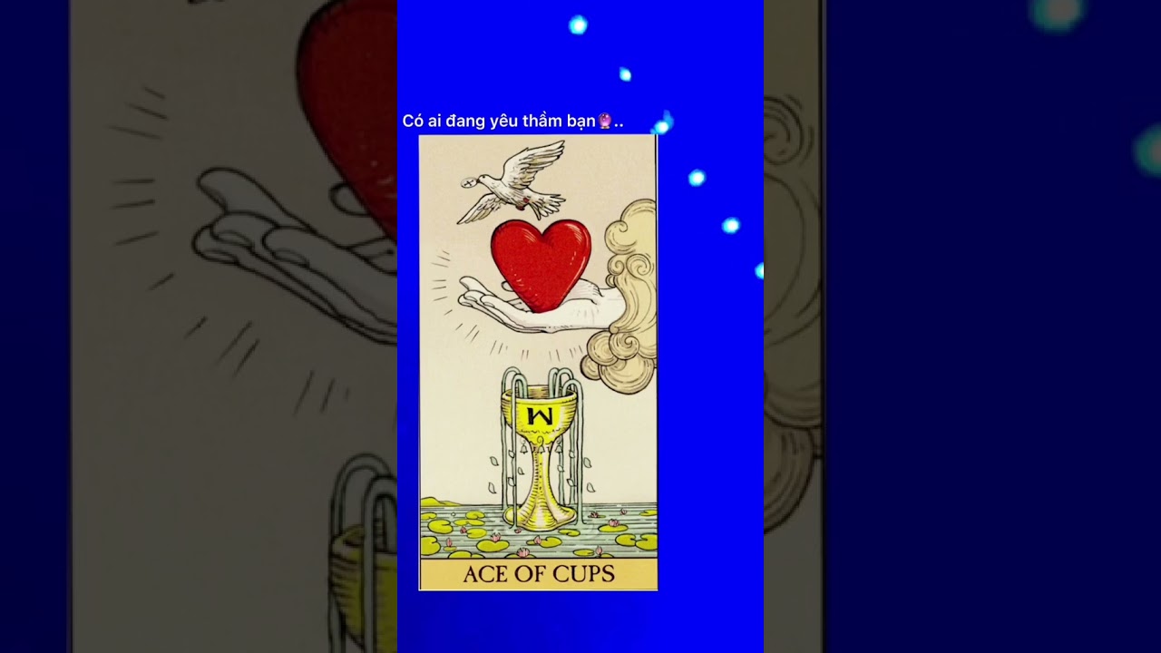 Giải m&atilde; &Yacute; nghĩa l&aacute; b&agrave;i Ace Of Cups trong b&oacute;i b&agrave;i Tarot