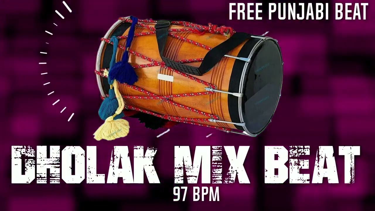 Copyright Free Punjabi Beat  || Punjabi Free Beat 97 BPM || Dhol Dholak Mix Beat || By Shyam Verma