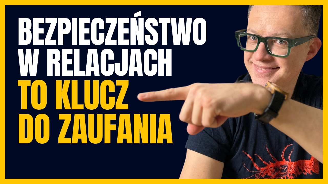 MP-237: Bezpieczeństwo w relacjach to klucz do zaufania | Studenci USWPS