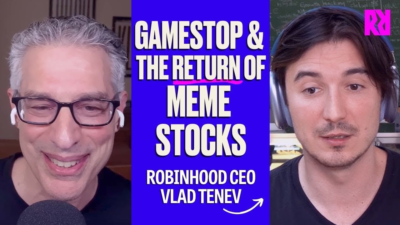 Robinhood CEO Vlad Tenev: Meme stock mania & confronting a GameStop sequel | Rapid Response