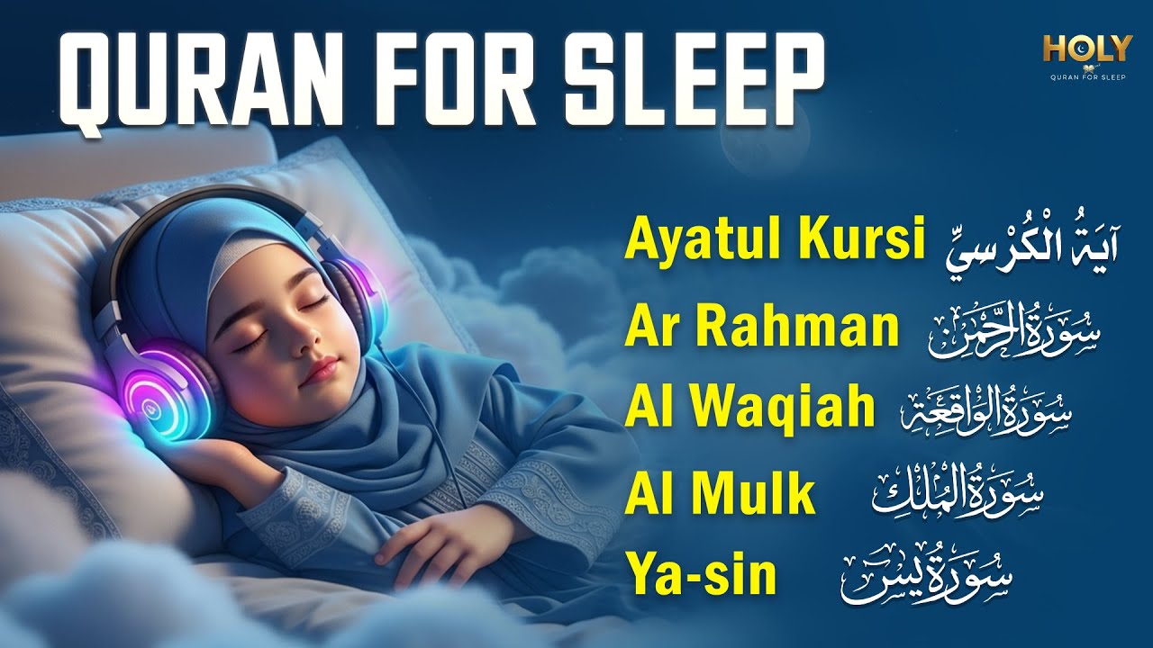 Calm Night Quran Recitation for Stress Relief Sleep, Ayatul Kursi Yasin Rahman Waqiah Mulk