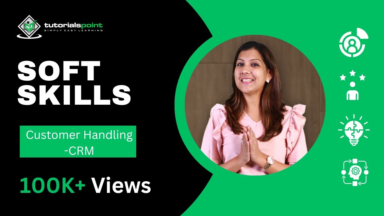Customer Handling - CRM | Soft Skills | Skills Training | TutorialsPoint