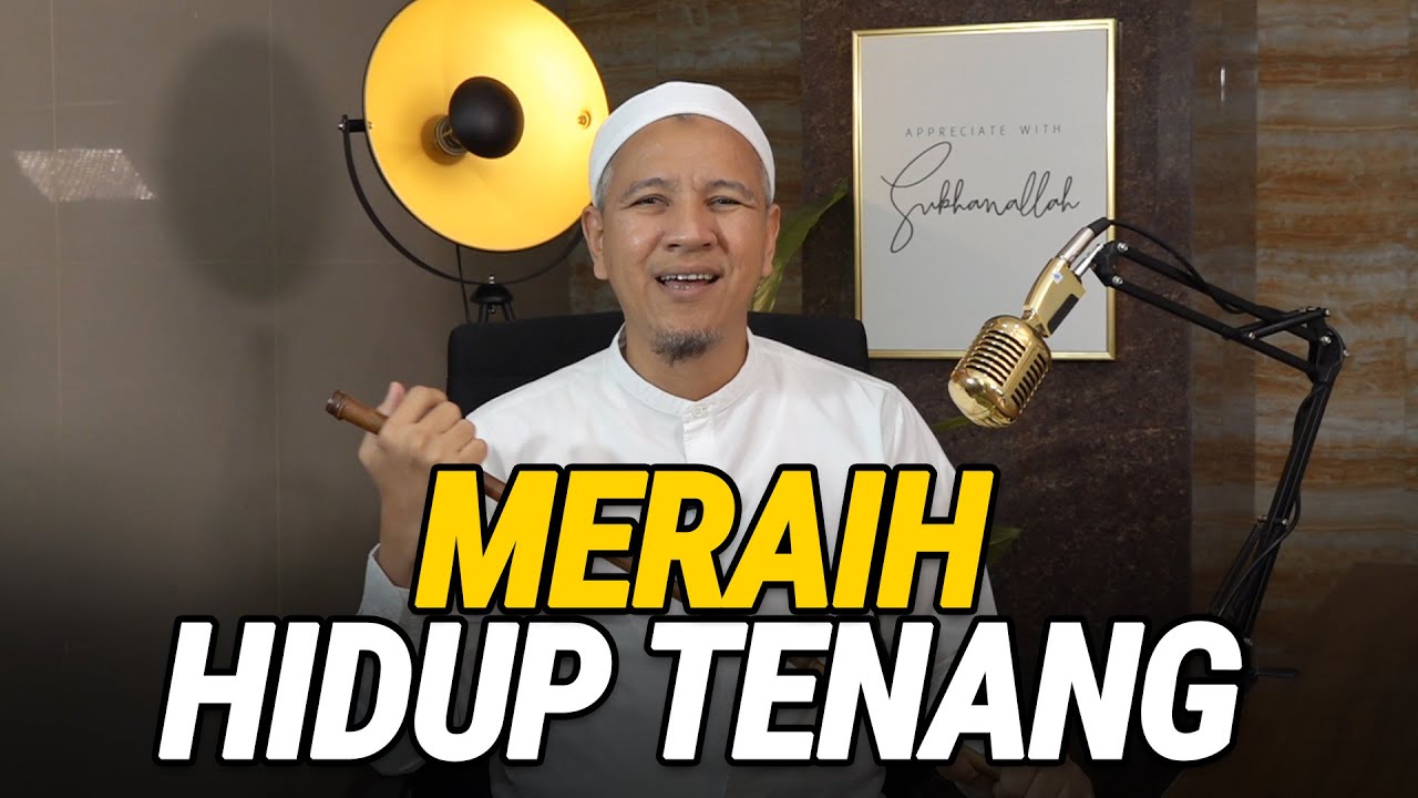 MERAIH HIDUP TENANG; Habib Novel Alaydrus