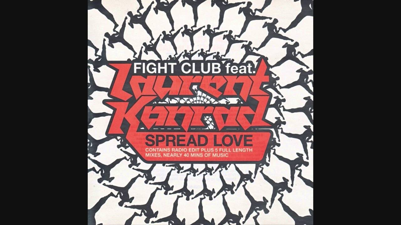 Fight Club Feat. Laurent Konrad - Spread Love (Club Mix)