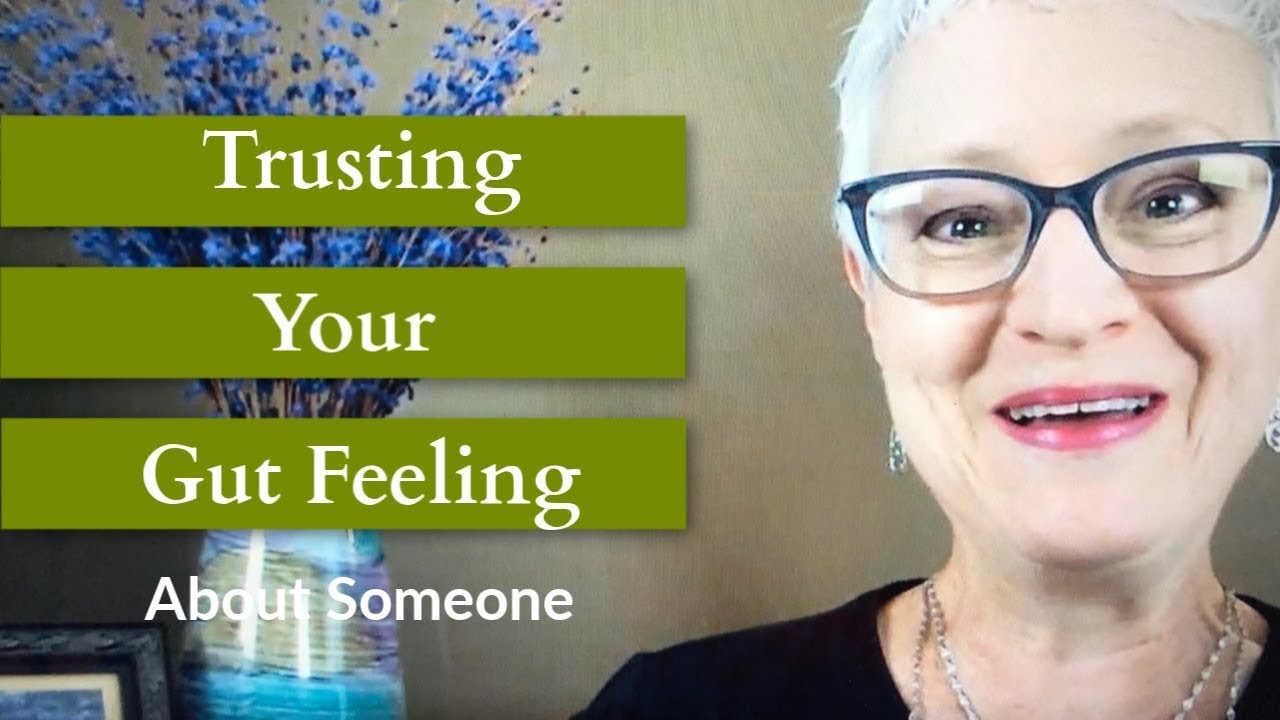 Trusting Your Gut Feeling About Someone