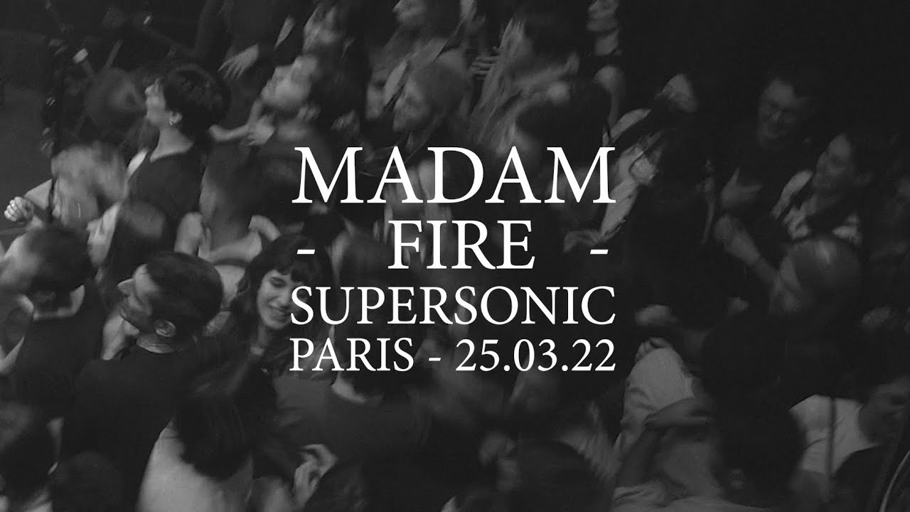 MADAM - FIRE (LIVE IN PARIS)