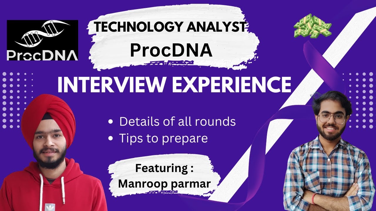 ProcDNA Interview Experience | Technology Analyst | #2023 | #placements | Detailed Explanation