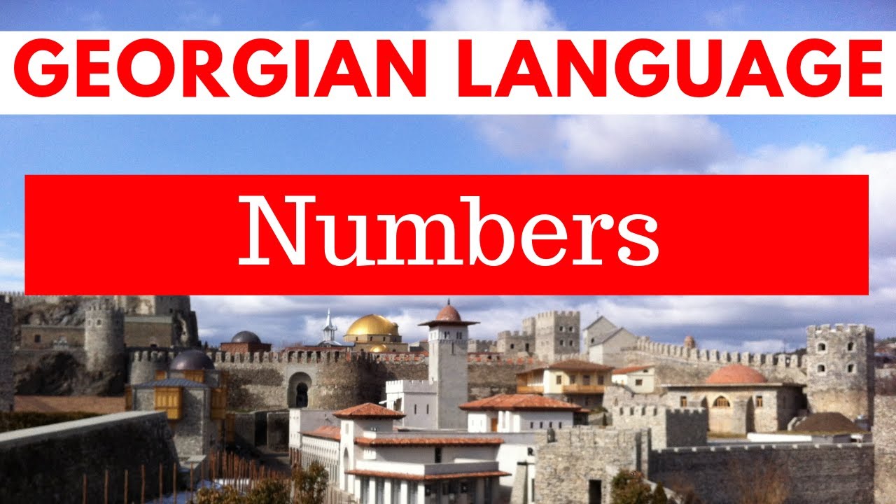 Learn Georgian Language - Numbers 1 to 40 and How To Count