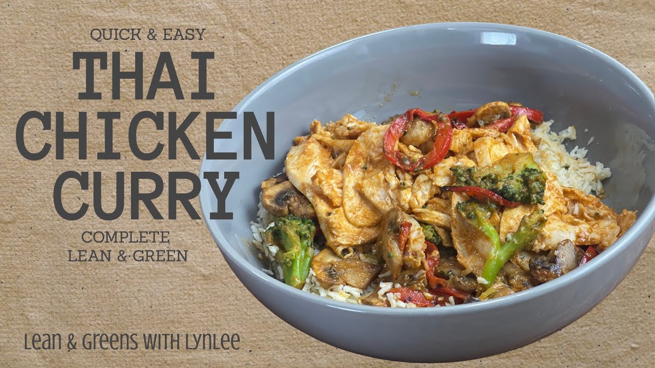 Optavia / Lean and Greens / Quick and Easy Thai Chicken Curry