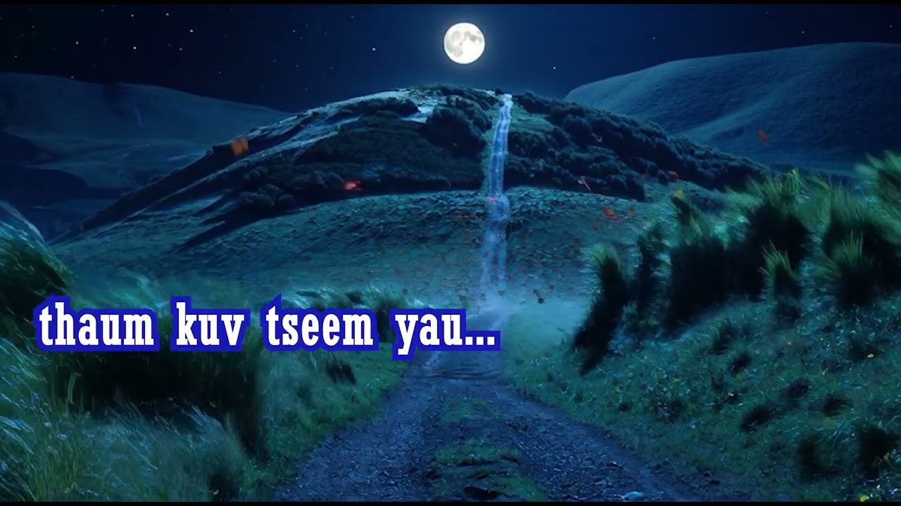 hnub no mam nkag siab ( nkauj tawm tshiab)