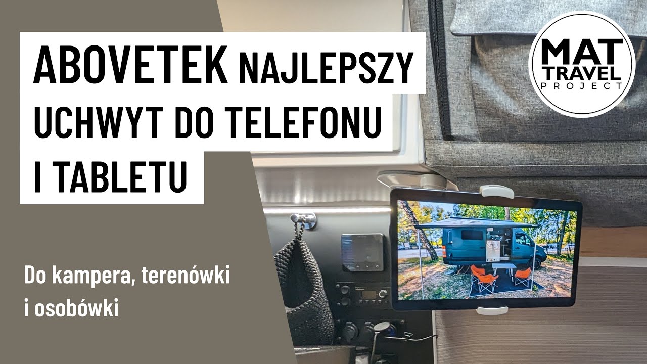 Unboxing i recenzja -  AboveTek najlepszy uchwyt do telefonu, tabletu do kampera i teren&oacute;wki