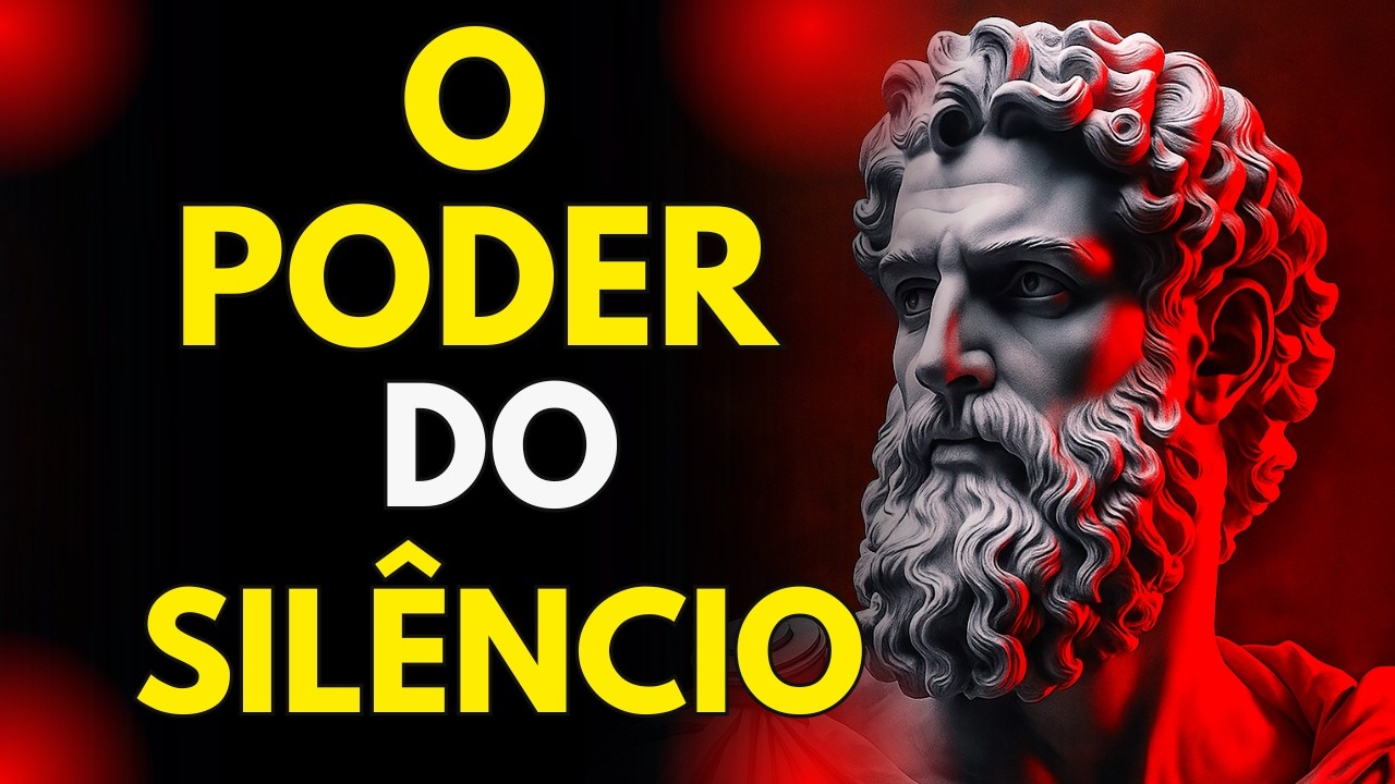 O PODER DO SILÊNCIO: Como Ficar Calado Pode Te Levar ao Sucesso | Estoicismo