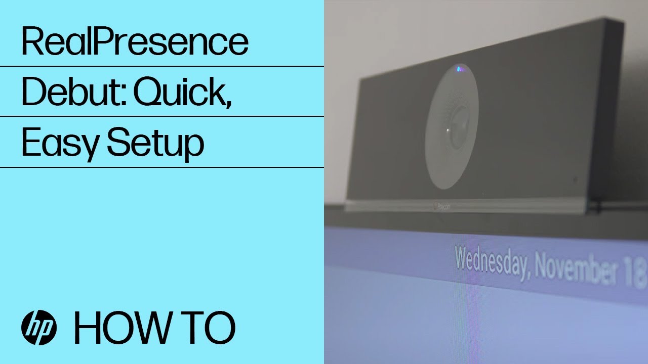 RealPresence Debut: Quick, Easy Setup | HP Support