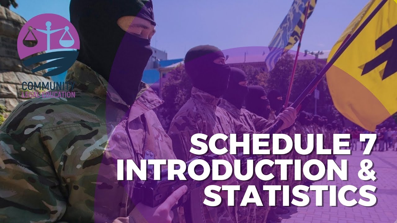 EXPLORING the FACTS of SCHEDULE 7 - Community Legal Education