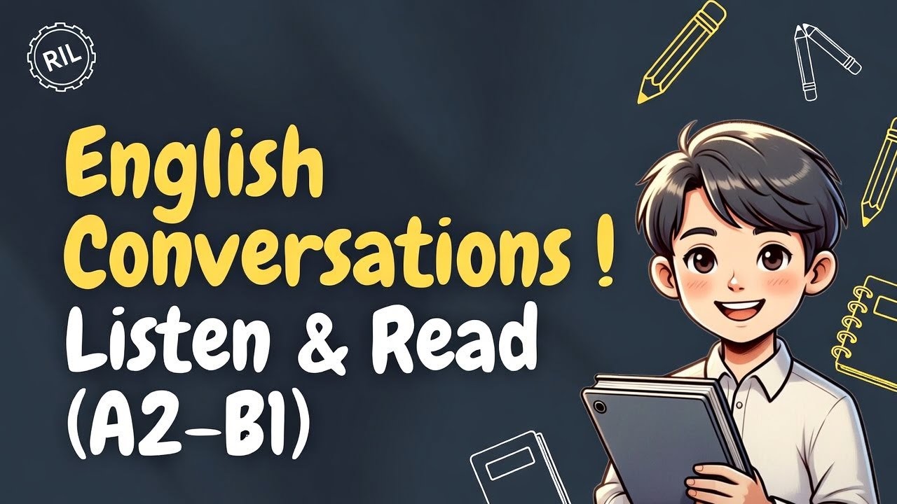 English Conversations | Listen & Read | A2–B1