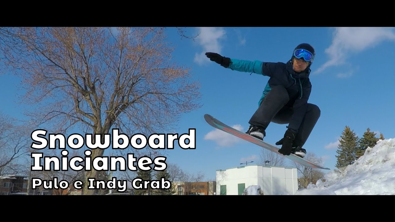 Snowboard para Iniciantes : Pulo e o primeiro grab