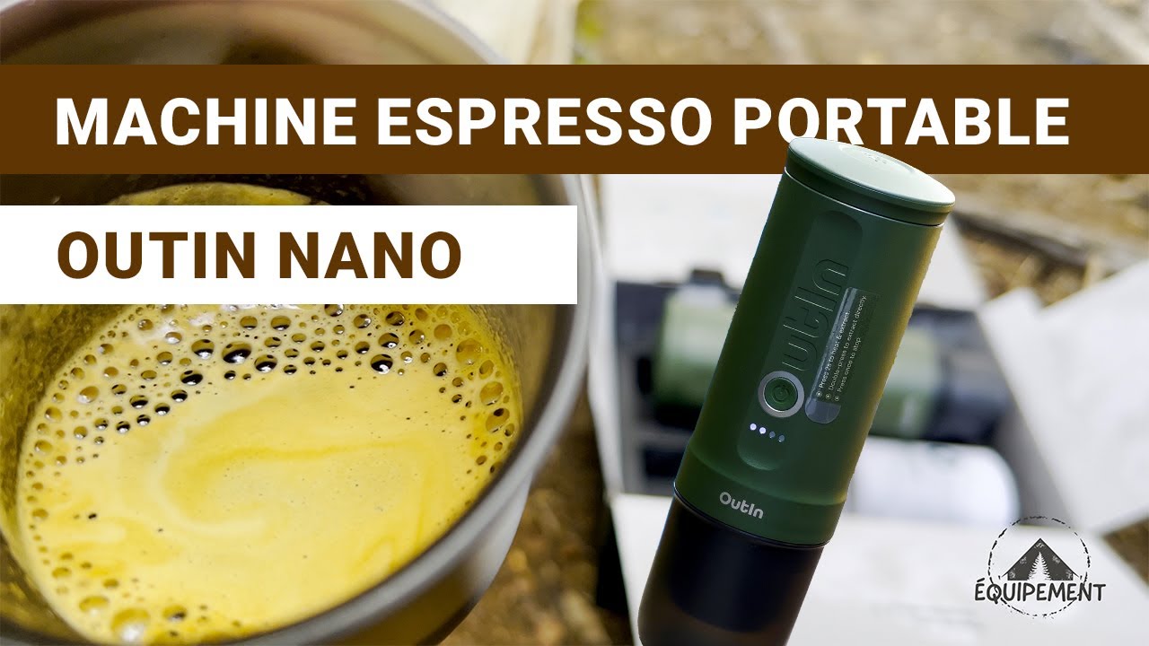 J'AMÉLIORE MES CAFÉS EN CAMPING! // NOUVELLE MACHINE À ESPRESSO PORTABLE // OUTIN NANO
