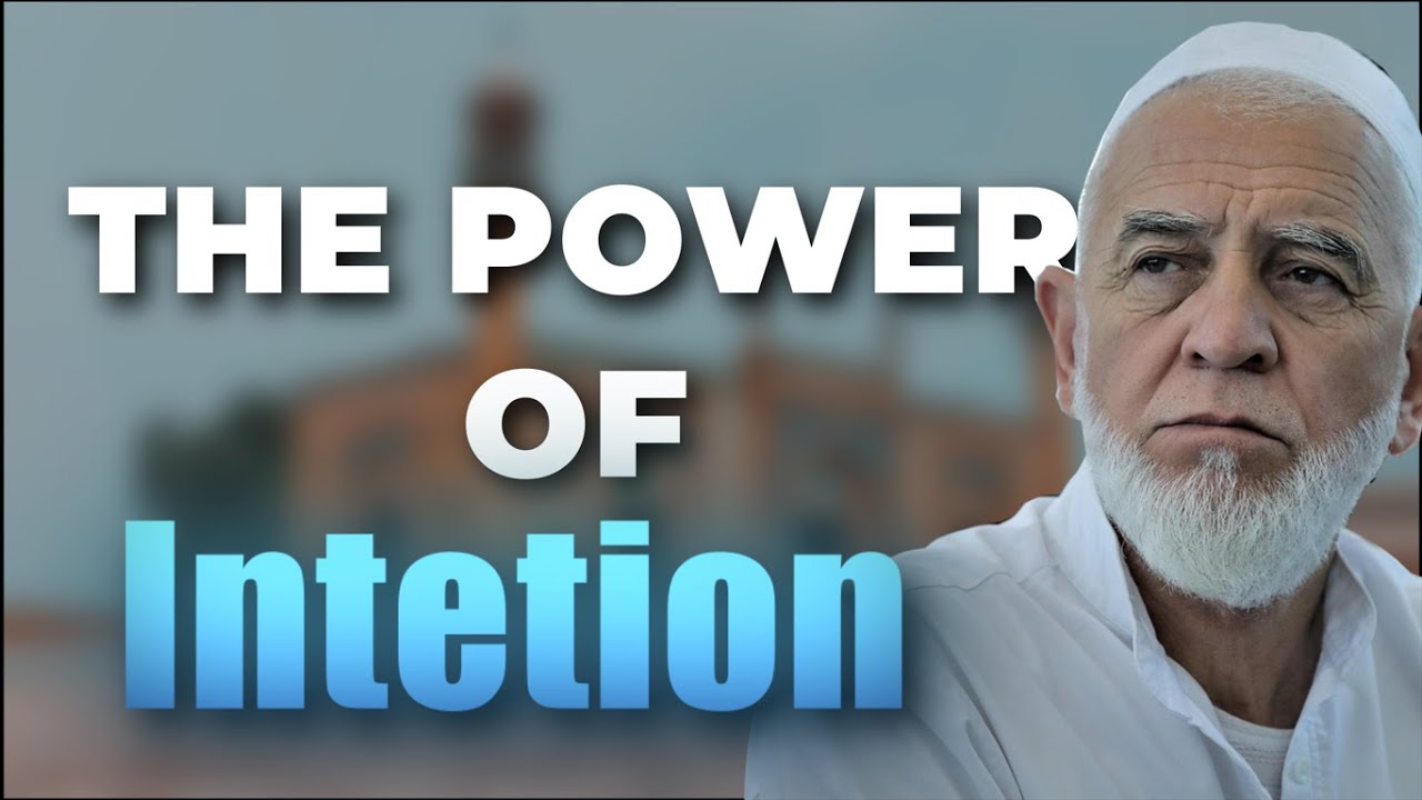 The Power Of Intention In Islam