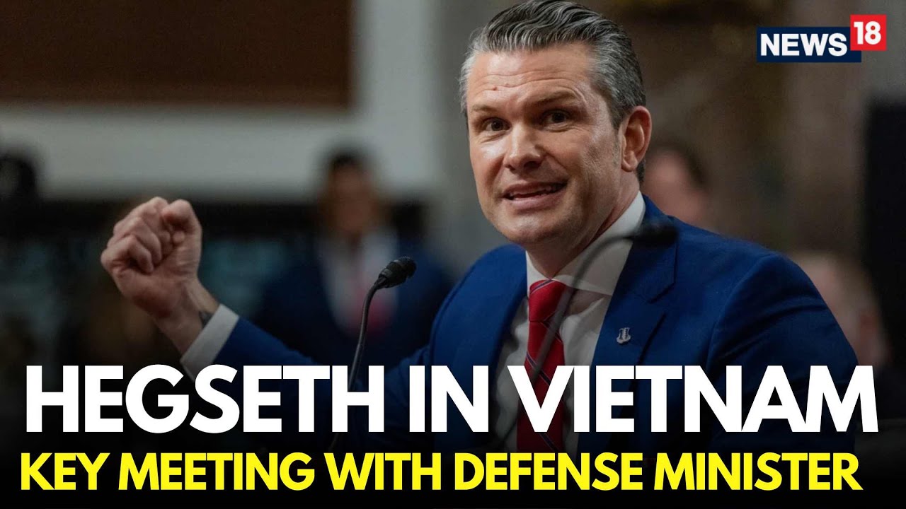 Pete Hegseth LIVE | Hegseth Holds High Level Military Talks With Vietnam's Defence Minister | N18G