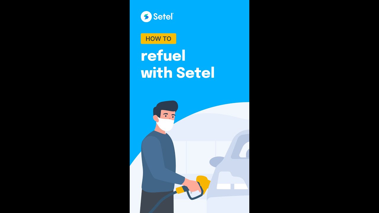 How to refuel with Setel