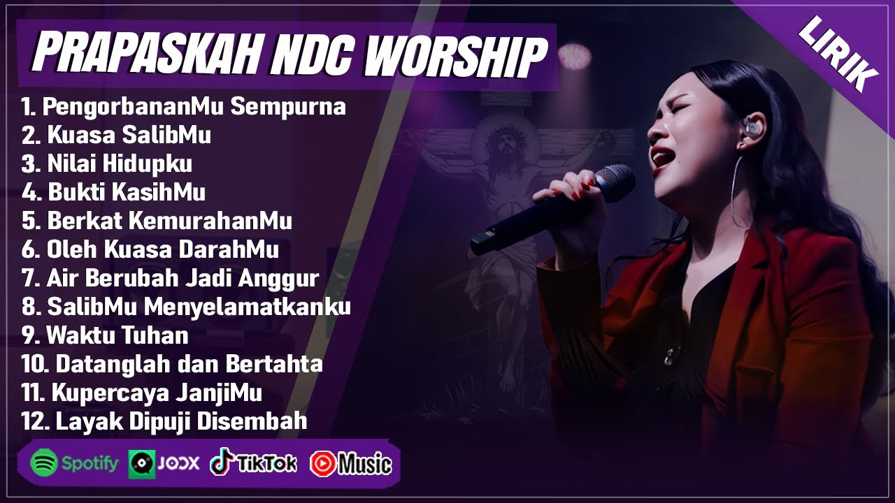 PENGORBANAN SEMPURNA - LAGU ROHANI PRAPASKAH NDC WORSHIP FULL ALBUM (LIRIK) LAGU ROHANI TERBARU 2025