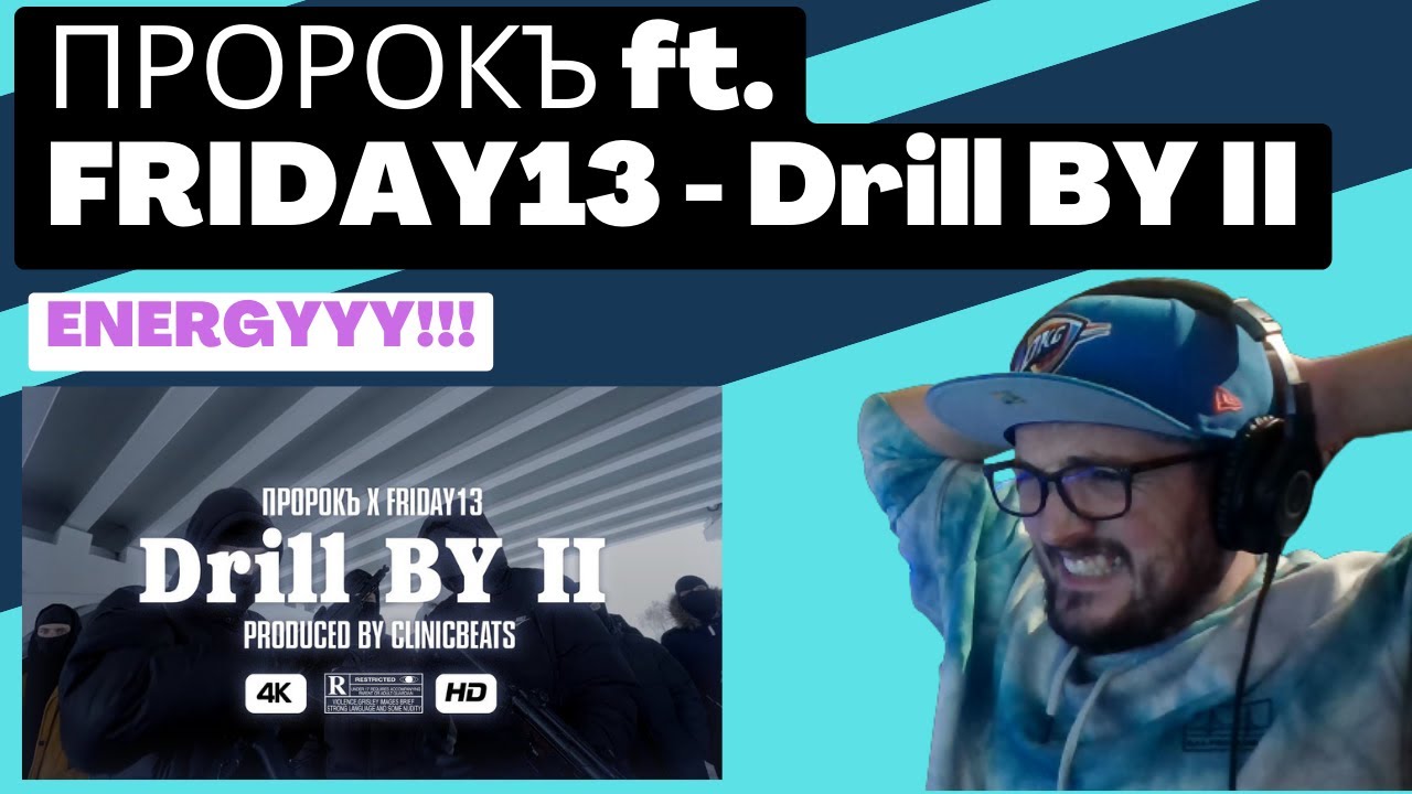 ПРОРОКЪ ft. FRIDAY13 - Drill BY II [Reaction] | Some guy's opinion