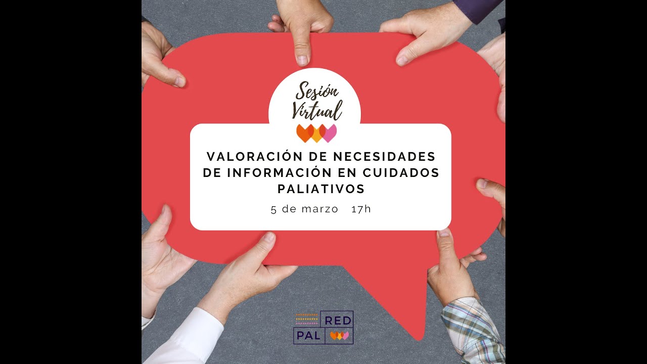 Sesión Valoración de Necesidades de Información en Cuidados Paliativos